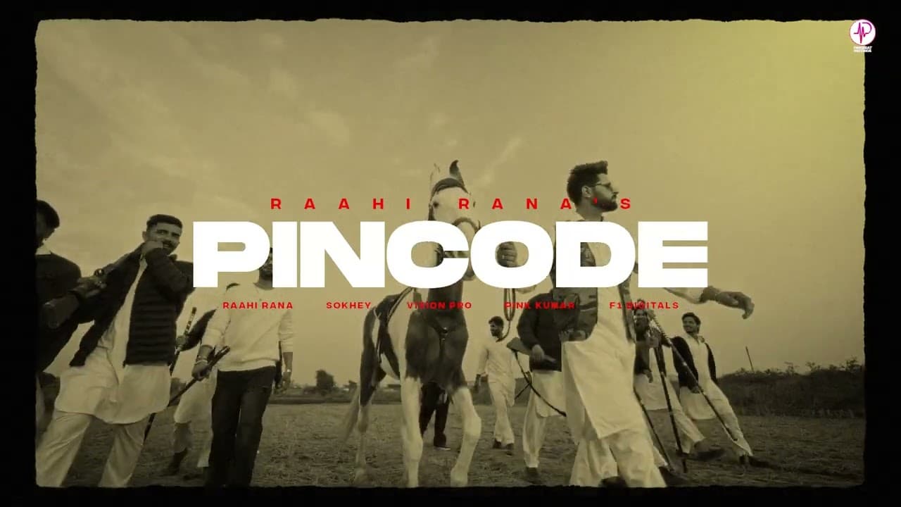 Pincode — produced by Sokhey for Raahi Rana