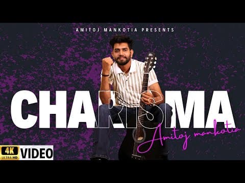 Charisma — produced by Sokhey for Amitoj Mankotia